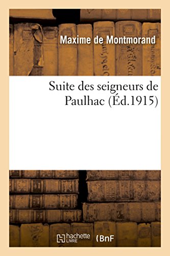 Stock image for Suite Des Seigneurs de Paulhac (French Edition) for sale by Books Unplugged
