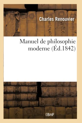Imagen de archivo de Manuel de philosophie moderne a la venta por Chiron Media