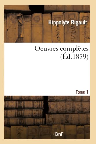 Beispielbild fr Oeuvres Compltes- Tome 1 (French Edition) zum Verkauf von Lucky's Textbooks