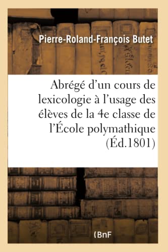 9782019687410: Abrg d'un cours complet de lexicologie (French Edition)