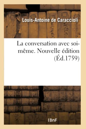 Imagen de archivo de La conversation avec soi-meme. Nouvelle edition a la venta por Chiron Media
