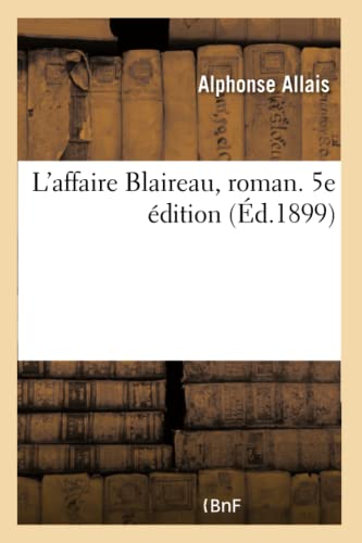 Stock image for L'Affaire Blaireau, Roman. 5e dition (French Edition) for sale by Lucky's Textbooks