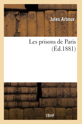 Stock image for Les Prisons de Paris (French Edition) for sale by Lucky's Textbooks