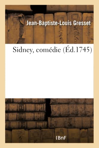 Stock image for Sidney, Comdie (French Edition) for sale by Lucky's Textbooks
