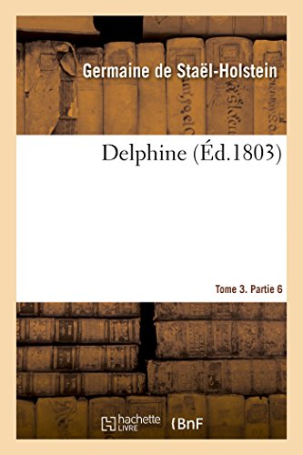 Stock image for Delphine. Tome 3. Partie 6 (French Edition) for sale by Lucky's Textbooks