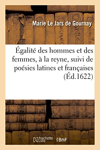 Imagen de archivo de galit Des Hommes Et Des Femmes,  La Reyne, Suivi de Posies Latines Et Franaises (French Edition) a la venta por Lucky's Textbooks