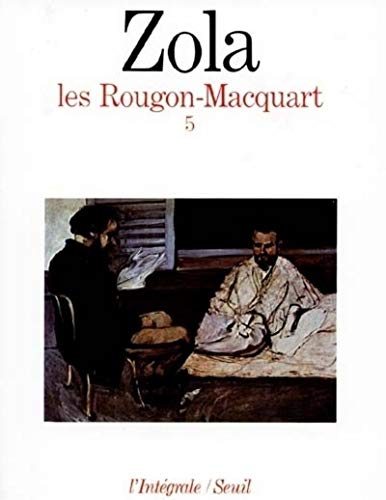 Stock image for Les Rougon-Macquart, tome 5 : L'oeuvre. La terre. Le rve. La bte humaine for sale by Ammareal