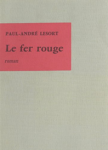 Beispielbild fr Le Fer rouge zum Verkauf von Ammareal