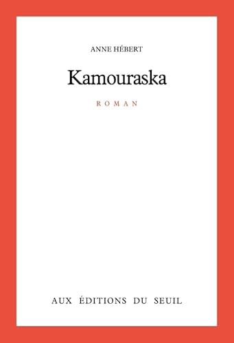 9782020011464: Kamouraska (Cadre rouge)