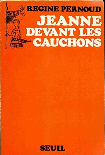 Jeanne devant les Cauchons (9782020011501) by RÃ©gine Pernoud