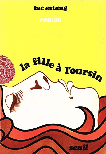 Stock image for La Fille  l'oursin for sale by Mli-Mlo et les Editions LCDA