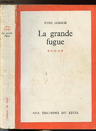 Beispielbild fr La Grande Fugue zum Verkauf von GF Books, Inc.