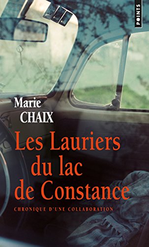 9782020012287: Les Lauriers du lac de Constance. Chronique d'une collaboration (Cadre rouge)