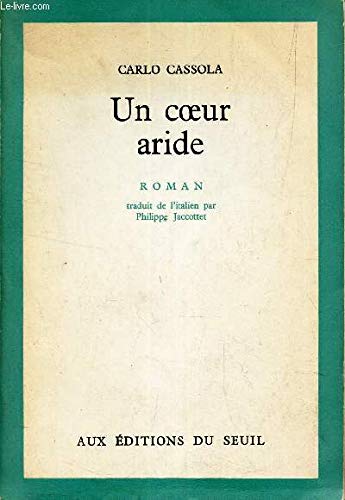 Stock image for Un c ur aride [Paperback] Cassola, Carlo for sale by LIVREAUTRESORSAS