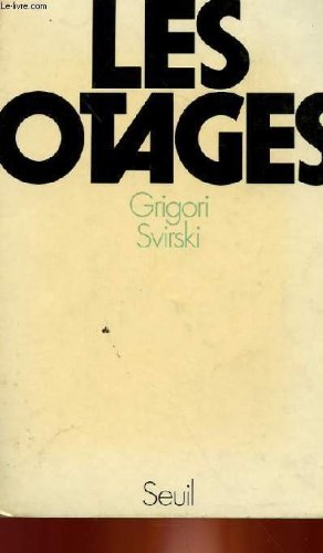 Imagen de archivo de Les Otages [Paperback] Svirski, Grigori a la venta por LIVREAUTRESORSAS