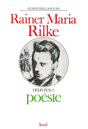 Oeuvres, tome 2: PoÃ©sie (9782020017770) by Rilke, Rainer Maria