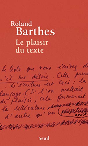 Le Plaisir du texte (9782020019644) by Barthes, Roland