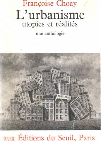 9782020020091: Urbanisme, utopies et ralits. Une anthologie