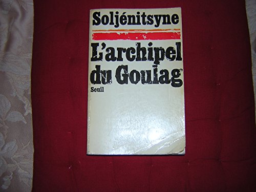 9782020021180: L'Archipel du Goulag, 1918-1956 : Essai d'investigation littraire, tome 1