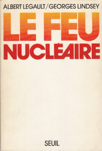 Beispielbild fr Le Feu nuclaire zum Verkauf von Ammareal