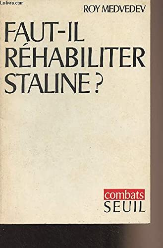 Beispielbild fr Faut-il rehabiliter staline? zum Verkauf von Ammareal