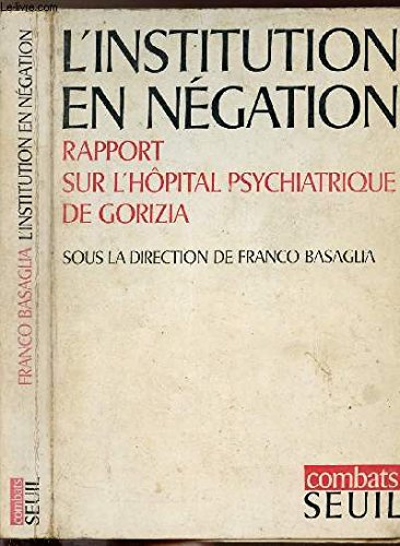 Imagen de archivo de L'Institution en ngation a la venta por LeLivreVert