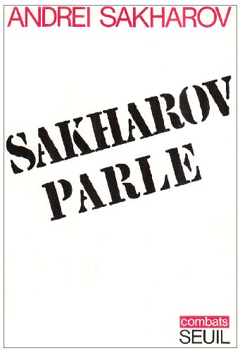 Sakharov parle (9782020025485) by SAKHAROV Andrei