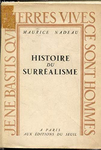 Stock image for Histoire du surr alisme Nadeau, Maurice for sale by LIVREAUTRESORSAS