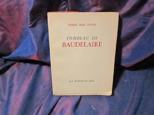 9782020025850: Tombeau de Baudelaire (Pierres vives)