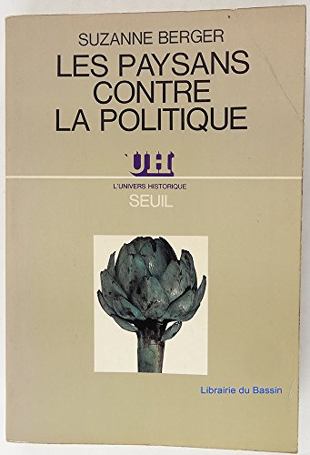 Les Paysans contre la politique (9782020026789) by Berger Suzanne