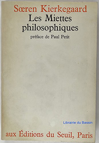 Les Miettes philosophiques (9782020027083) by Kierkegaard, SÃ¶ren