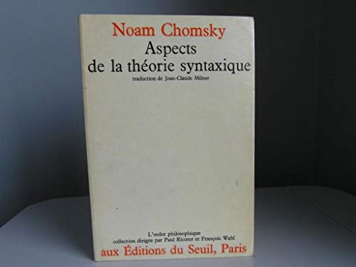 Aspects de la thÃ©orie syntaxique (9782020027403) by Chomsky, Noam