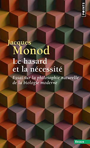 Beispielbild fr Le Hasard et la Ncessit. Essai sur la philosophie naturelle de la biologie moderne zum Verkauf von medimops