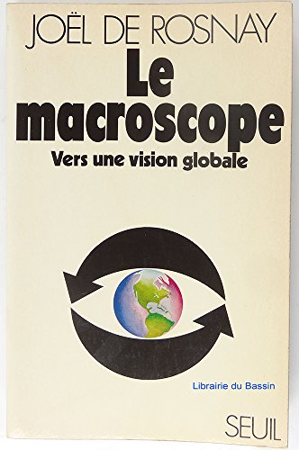 9782020028189: Le Macroscope. Vers une vision globale
