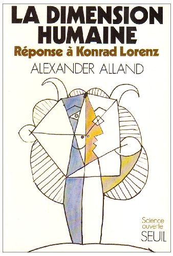 Imagen de archivo de La Dimension humaine. R ponse  Konrad Lorenz [Paperback] Alland, Alexander a la venta por LIVREAUTRESORSAS