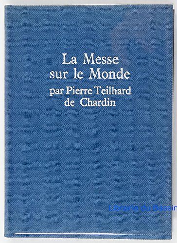 La Messe sur le monde (9782020028851) by Pierre Teilhard De Chardin