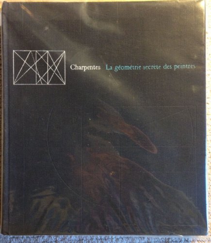 Stock image for La geometrie secrete des peintres for sale by Asano Bookshop