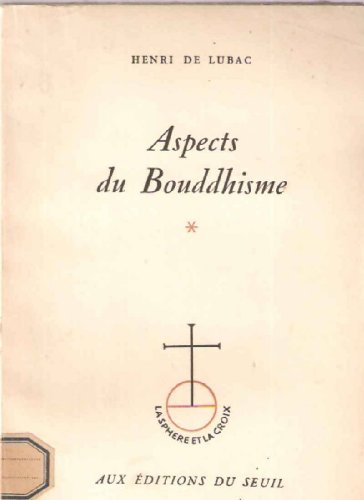 9782020029971: Aspects du Bouddhisme, tome 1