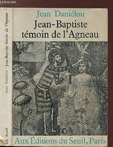 9782020030939: Jean-Baptiste, tmoin de l'agneau