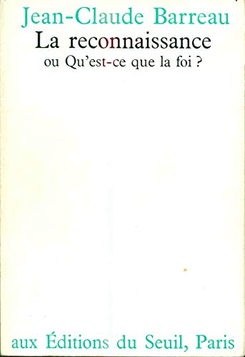 Beispielbild fr LA RECONNAISSANCE zum Verkauf von Librairie Th  la page