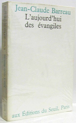 9782020031561: L'Aujourd'Hui Des Evangiles