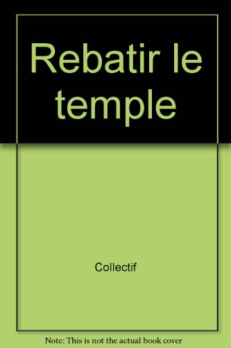 Beispielbild fr rebatir le temple zum Verkauf von Better World Books