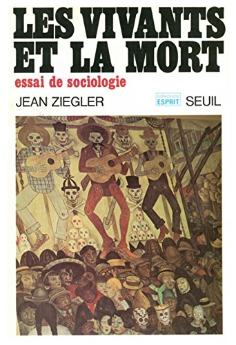 9782020042307: Les Vivants et la Mort. Essai de sociologie (Esprit)