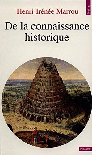 Stock image for De la connaissance historique for sale by Ammareal