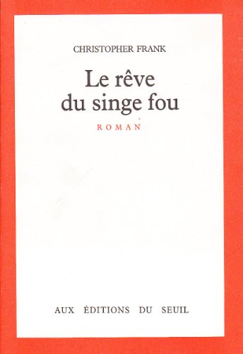 Beispielbild fr Le Rve du singe fou zum Verkauf von medimops