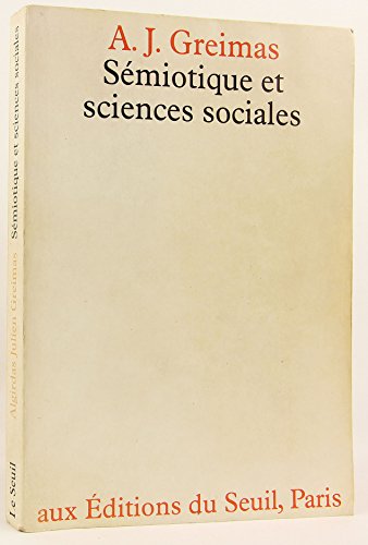 Beispielbild fr 2 livres -- Semiotique Et Sciences Sociales + Smantique Structurale zum Verkauf von TotalitarianMedia