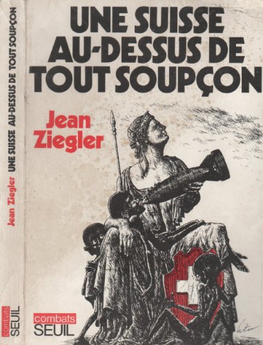 Stock image for Une Suisse au-dessus de tout soupon for sale by A TOUT LIVRE