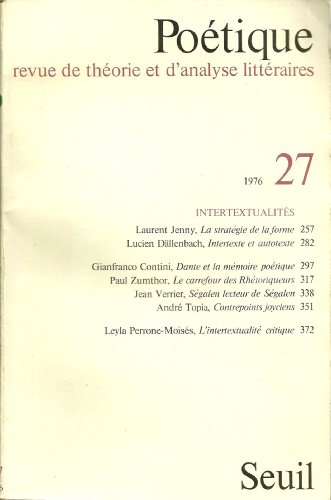 Poetique 27, tome 27 (9782020044721) by Laurent Jenny; Lucien Dallenbach; Gianfranco Contini; Paul Zumthor; Jean Verrier; AndrÃ© Topia; Leyla Peronne-MoisÃ©s