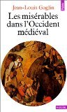 Les misérables dans l'occident médiéval