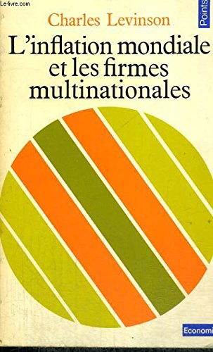 Stock image for L'inflation mondiale et les firmes multinationales for sale by Librairie Th  la page